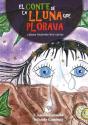 El Conte De La Lluna Que Plorava - Preview
