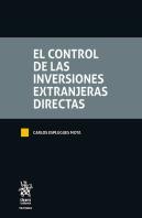 El Control De Las Inversiones Extranjeras Directas