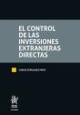 El Control De Las Inversiones Extranjeras Directas - Preview