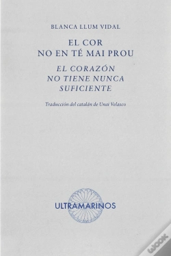 Capa do artigo El Cor No En Te Mai Prou · El Corazon No Tiene Nunca Suficiente