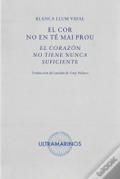 Capa do artigo El Cor No En Te Mai Prou · El Corazon No Tiene Nunca Suficiente