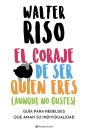 El Coraje De Ser Quien Eres (Aunque No Gustes) - Preview