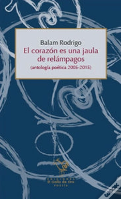 Capa do artigo El Corazón Es Una Jaula De Relámpagos