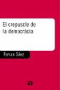El Crepuscle De La Democràcia - Preview