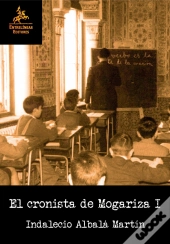 El Cronista De Mogariza I  
