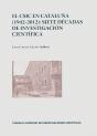 El Csic En Cataluña (1942-2012): Siete Décadas De Investigación Científica - Preview