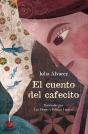 El Cuento Del Cafecito - Preview
