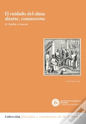 El Cuidado Del Alma: Alzarse, Conmoverse