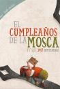 El Cumpleaños De La Mosca - Preview