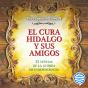 El Cura Hidalgo Y Sus Amigos - Preview