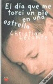 Capa do artigo El D¡A Que Me Torc¡ El Pie En Una Estrella