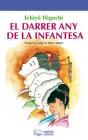 El Darrer Any De La Infantesa - Preview