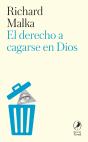 El Derecho A Cagarse En Dios - Preview