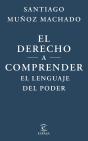 El Derecho A Comprender El Lenguaje Del Poder - Preview
