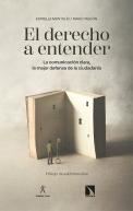 El Derecho A Entender