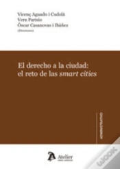 Capa do artigo El Derecho A La Ciudad: El Reto De Las Smart Cities.