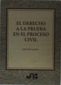 El Derecho A La Prueba En El Proceso Civil. - Preview