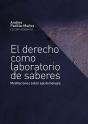 El Derecho Como Laboratorio De Saberes - Preview