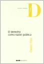 El Derecho Como Razon Publica - Preview