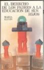 El Derecho De Los Padres A La Educación De Sus Hijos - Preview