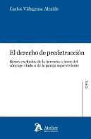 El Derecho De Predetracción.