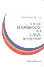 El Derecho De Representacion En La Sucesion Testamentaria. - Preview