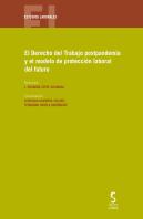 El Derecho Del Trabajo Postpandemia Y El Modelo De Protecció