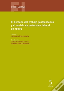 Capa do artigo El Derecho Del Trabajo Postpandemia Y El Modelo De Protecció