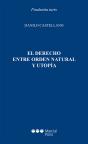 El Derecho Entre Orden Natural Y Utopia - Preview