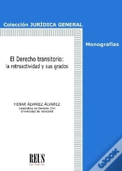 Capa do artigo El Derecho Transitorio: La Retroactividad Y Sus Grados
