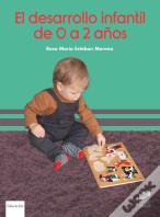 El Desarrollo Infantil De 0 A 2 Años