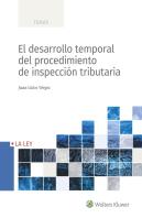 El Desarrollo Temporal Del Procedimiento De Inspeccion Tributaria