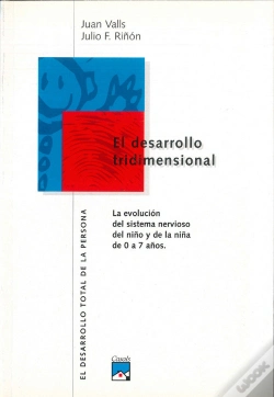 Capa do artigo El Desarrollo Tridimensional. Marco Neurológico