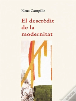 Capa do artigo El Descrèdit De La Modernitat