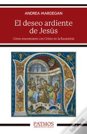 El Deseo Ardiente De Jesús