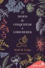 El Deseo De Conquistar A Lord Derek (Los Incasables Beau 3) - Preview
