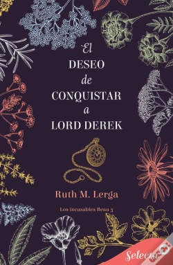 Capa do artigo El Deseo De Conquistar A Lord Derek (Los Incasables Beau 3)
