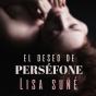 El Deseo De Perséfone - Preview