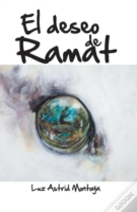 El Deseo De Ramat