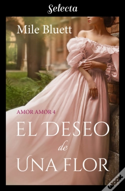 Capa do artigo El Deseo De Una Flor (Amor Amor 4)