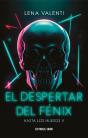 El Despertar Del Fénix (Hasta Los Huesos V) - Preview