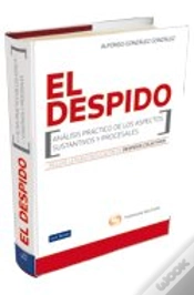 Capa do artigo El Despido. Análisis Práctico De Los Aspectos Sustantivos Y Proceslaes