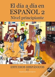 Capa do artigo El Día A Día En Español 2: Nivel Principiante (Llibre + Cd-Rom)