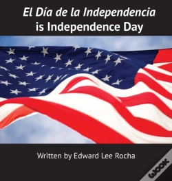 Capa do artigo El Dia De La Independencia Is Independence Day