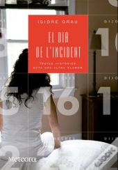 El Dia De L'Incident  
