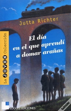 Capa do artigo El Día En El Que Aprendí A Domar Arañas