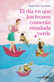 Capa do artigo El Día En Que Los Leones Comerán Ensalada Verde