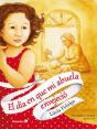 El Día En Que Mi Abuela Envejeció - Preview