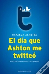 Capa do artigo El Día Que Ashton Me Twitteó