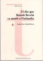 El Dia Que Bertolt Brecht Va Morir A Finlàndia - Preview